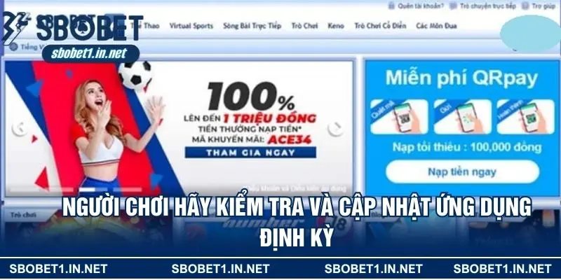 Người chơi hãy kiểm tra và cập nhật ứng dụng định kỳ