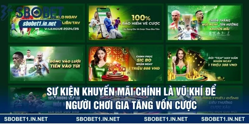 Sự kiện khuyến mãi chính là vũ khí để người chơi gia tăng vốn cược